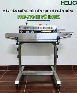 Máy Hàn Miệng Túi Liên Tục Có Chân Đứng FRB 770 III Vỏ Inox Helicom
